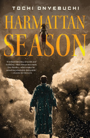 Harmattan Season (A Novel) - 9781250814494 by Tochi Onyebuchi