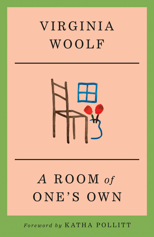 A Room of One's Own - 9781250418005 by Virginia Woolf, Katha Pollitt, 9781250418005