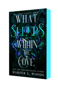 What Sleeps Within the Cove (Of Flesh & Bone, Book Four) - 9781250401243 by Harper L. Woods, 9781250401243