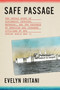 Safe Passage - 9780374261078 by Evelyn Iritani, 9780374261078