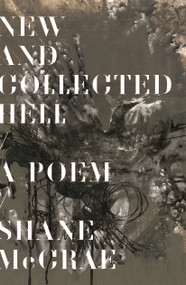 New and Collected Hell (A Poem) - 9780374618001 by Shane McCrae, 9780374618001