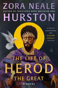 The Life of Herod the Great (A Novel) - 9780063161016 by Zora Neale Hurston, Deborah G. Plant, 9780063161016