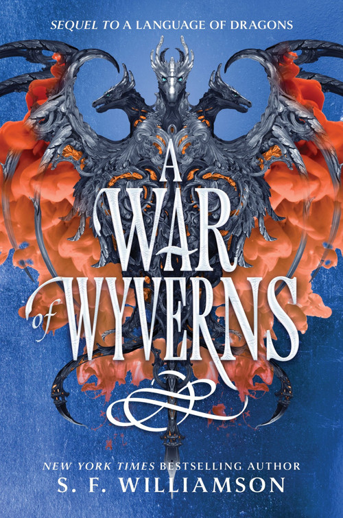 A War of Wyverns by S. F. Williamson, 9780063353862