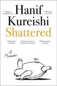 Shattered (A Memoir) - 9780063360518 by Hanif Kureishi, 9780063360518