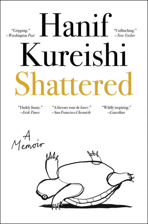Shattered (A Memoir) - 9780063360518 by Hanif Kureishi, 9780063360518