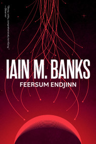 Feersum Endjinn by Iain M. Banks, 9780316588362