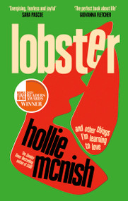Lobster (and other things I'm learning to love) - 9780349726656 by Hollie McNish, 9780349726656