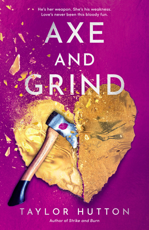 Axe and Grind by Taylor Hutton, 9780593817773