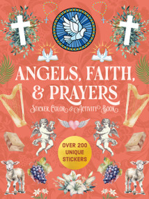 Angels, Faith & Prayers Sticker, Color & Activity Book (Over 200 Unique Stickers) by Editors of Chartwell Books, 9780785848042