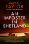 An Imposter in Shetland by Marsali Taylor, 9781035400683