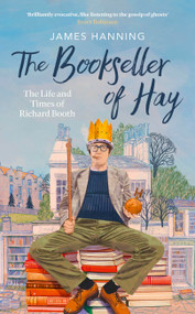 The Bookseller of Hay by James Hanning, 9781472159786