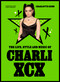 The Life, Style and Music of Charli XCX by Charlotte Gunn, 9781529446937