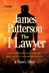 The #1 Lawyer (A Thriller) - 9781538753125 by James Patterson, Nancy Allen, 9781538753125