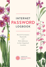 Internet Password Logbook by American Horticultural Society, 9781577156185