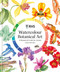 RHS Watercolour Botanical Art (A Botanical Guide for Artists) by Sarah Howard, 9781784729844