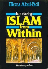 Introducing Islam from Within by Mona Abul-Fadl, 9780860372097