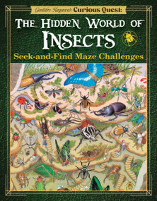 Gentaro Kagawa's Curious Quest: The Hidden World of Insects (Seek-and-Find Maze Challenges) by Gentaro Kagawa, 9781641244237