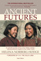 Ancient Futures by Helena Norberg-Hodge, Dalai Lama, 9780692530627