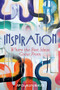 Inspiration (Where the Best Ideas Come From) by Ap Dijksterhuis, Liz Waters, 9781509565115
