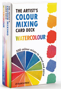 The Artist's Colour Mixing Card Deck: Watercolour (500 colour mixes to select and paint) by Julie Collins, 9781800923898