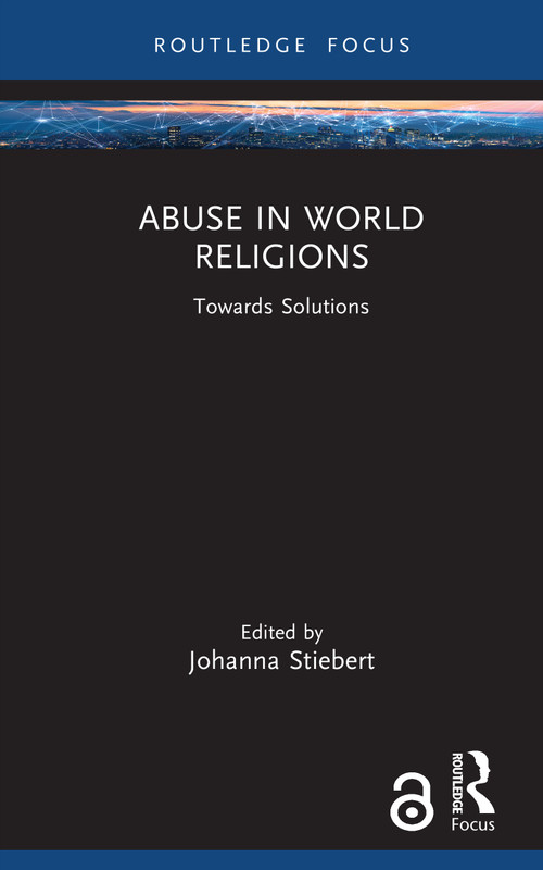 Abuse in World Religions (Towards Solutions) by Johanna Stiebert, 9781032348575