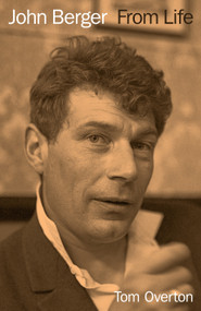 John Berger (From Life) by Tom Overton, 9781804298442