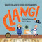Clang! (Ernst Chladni's Sound Experiments) by Darcy Pattison, Peter Willis, 9781629440934