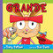 Grande (Spanish Edition) by Darcy Pattison, Rich Davis, 9781629442679