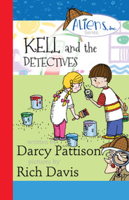 Kell and the Detectives by Darcy Pattison, Rich Davis, 9781629440286