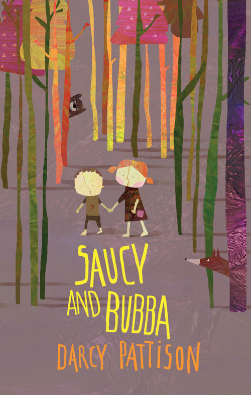 Saucy and Bubba by Darcy Pattison, 9781629440088