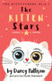 The Kitten Stars by Darcy Pattison, Nicole Standard, 9781629441696