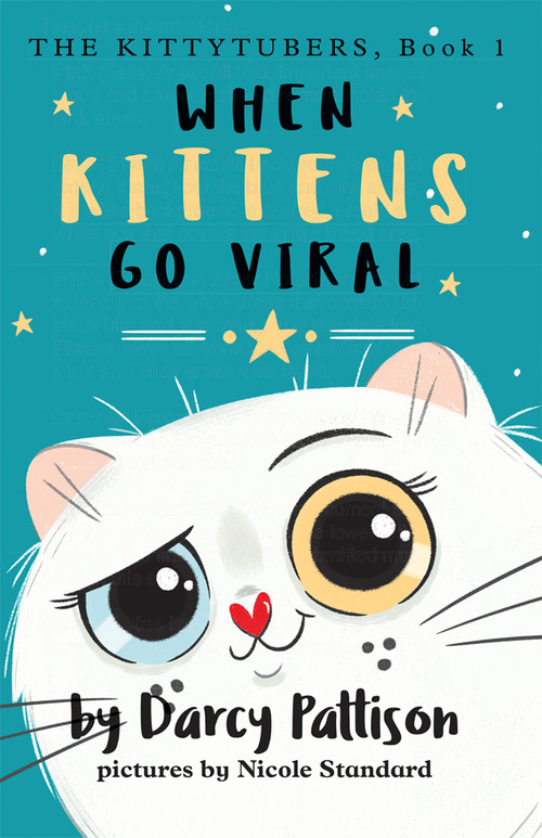 When Kittens Go Viral by Darcy Pattison, Nicole Standard, 9781629441429