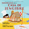 Nuestro plan para la casa jengibre (Un cuento de ingenieria STEM) (Spanish Edition) (Spanish Edition) - 9781629442921 by Darcy Pattison, John Joven