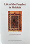 Life of Prophet in Makkah (The Makkan Crucible) by Zakaria Bashier, 9780860373919