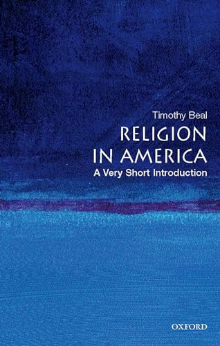 Religion in America (A Very Short Introduction) by Timothy Beal, 9780195321074
