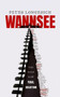 Wannsee (The Road to the Final Solution) by Peter Longerich, Lesley Sharpe, Jeremy Noakes, 9780198834052