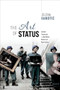 The Art of Status (Looted Treasures and the Global Politics of Restitution) by Jelena Subotic, 9780198909750
