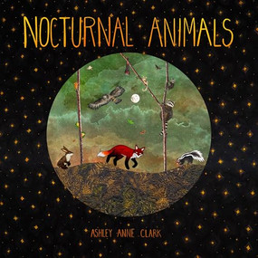 Nocturnal Animals by Ashley Anne Clark, 9781998129652