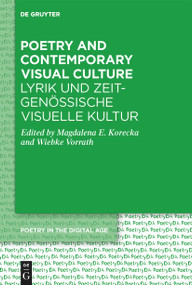 Poetry and Contemporary Visual Culture / Lyrik und zeitgenössische Visuelle Kultur by Magdalena Elisabeth Korecka, Wiebke Vorrath, 9783112215401