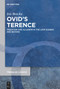 Ovid's Terence (Tradition and Allusion in the Love Elegies and Beyond) by Iris Brecke, 9783112215449