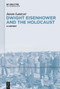 Dwight Eisenhower and the Holocaust (A History) by Jason Lantzer, 9783112215487