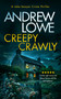 Creepy Crawly (A page-turning British detective crime thriller with twists) by Andrew Lowe, 9781036703523