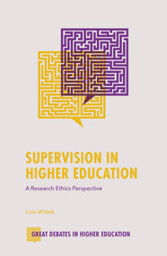 Supervision in Higher Education (A Research Ethics Perspective) by Line Wittek, 9781835490969