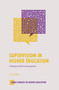 Supervision in Higher Education (A Research Ethics Perspective) by Line Wittek, 9781835490969