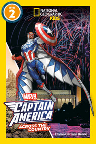 Marvel's Captain America Across the Country (National Geographic Kids Readers, Level 2) by Emma Berne, National Geographic Kids, 9781426378225