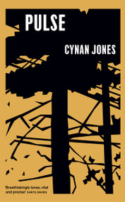 Pulse by Cynan Jones, 9781783782772
