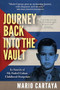 Journey Back Into the Vault (In Search of my Faded Cuban Childhood Footprints) by Mario Cartaya, 9781636987712