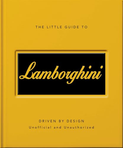 The Little Guide to Lamborghini by OH, 9781035433483