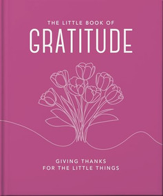 The Little Book of Gratitude - 9781035433490 by OH, 9781035433490
