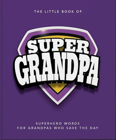 The Little Book of SuperGrandpa by OH, 9781035436552
